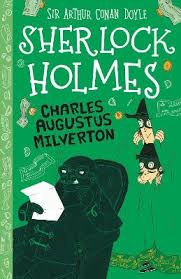 Sherlock Holmes: Charles Augustus Milverton