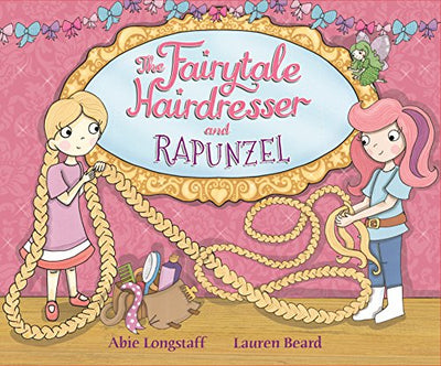 The Fairytale Hairdresser and Rapunzel