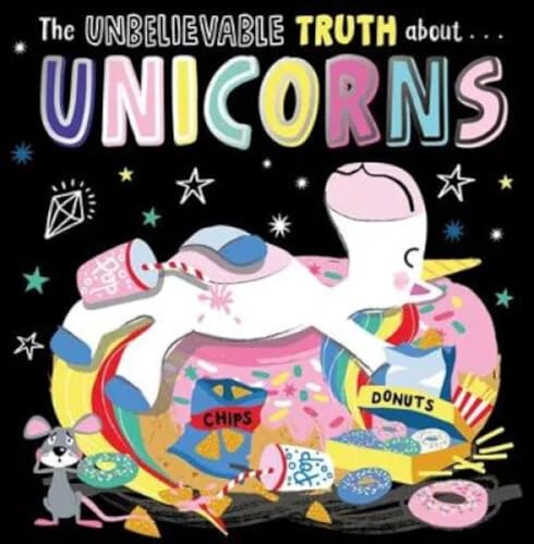 The Unbelievable Truth About Unicorns