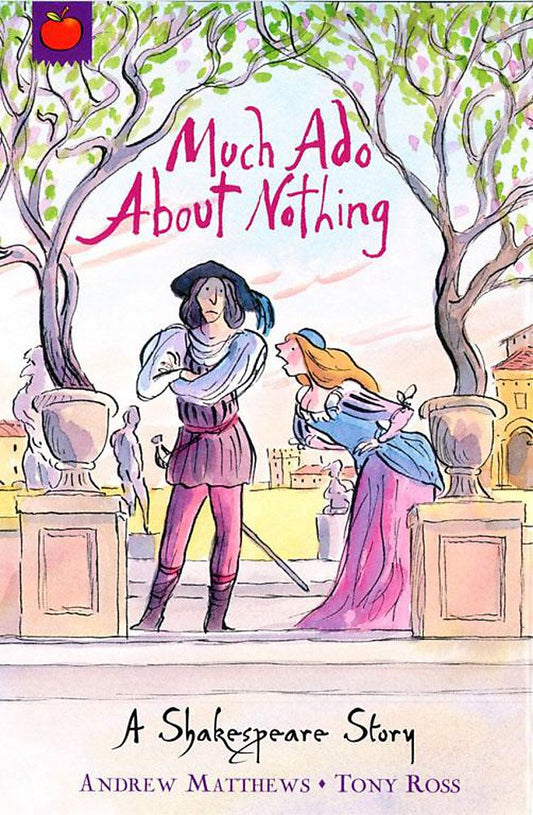 Much Ado About Nothing: A Shakespeare Story