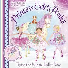 Princess Evie's Ponies: Tiptoe the Magic Ballet Pony