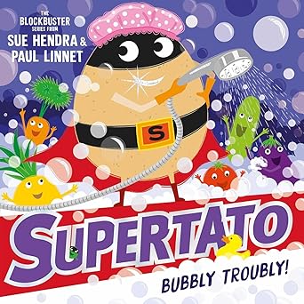 Supertato Bubbly Troubly!
