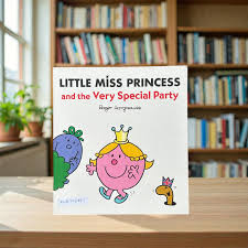 Little Miss Princess and the Very Special Party