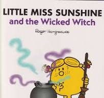 Little Miss Sunshine and the Wicked Witch