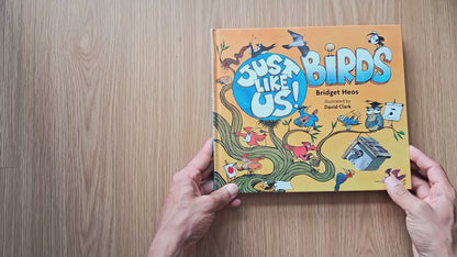Just Like Us! Birds