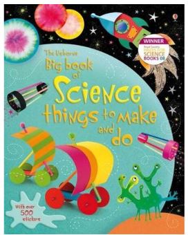 Big Book of Science: Things to Make and Do