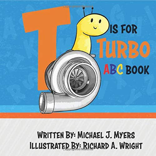 T is for Turbo ABC Book