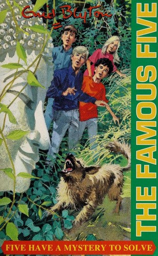 The Famous Five: Five Have a Mystery to Solve